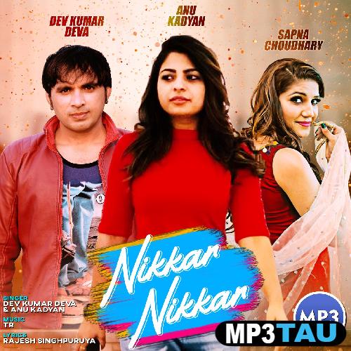 Nikkar-Nikkar-AK-Jatti Dev Kumar Deva mp3 song lyrics